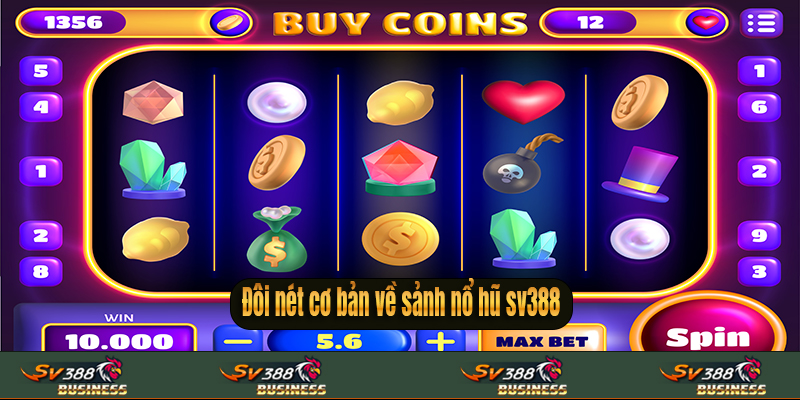 Đôi nét cơ bản về sảnh nổ hũ sv388